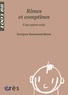 Evelyne Resmond-Wenz - Rimes et comptines - Une autre voix.