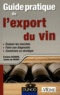 Evelyne Resnick - Guide pratique de l'Export du vin.
