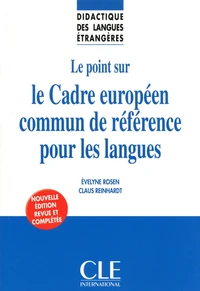 Le point sur le cadre europeen commun de referencepour les langues - collection didactique