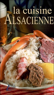 Evelyne Sevrin - La cuisine Alsacienne.