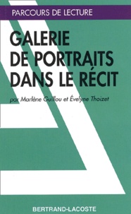 Evelyne Thoizet et Marlène Guillou - Galerie de portraits dans le récit.