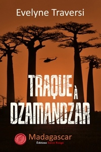 Evelyne Traversi - Traque à Dzamandzar.
