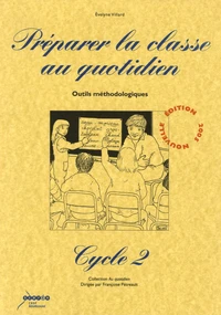 Préparer la classe au quotidien Cycle 2