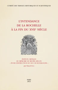 L'intendance de La Rochelle à la fin du XVIIe siècle