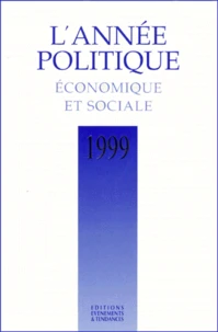 L'année politique, économique et sociale 1999