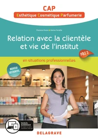 Relation avec la clientèle et vie de l'institut Cap esthétique, cosmetique, parfumerie