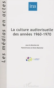 La culture audiovisuelle des années 1960-1970