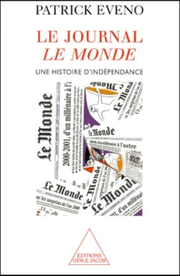 Le Journal Le Monde. Une Histoire D'Independance