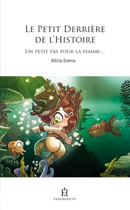 Le petit derrière de l'Histoire