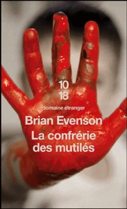 La confrérie des mutilés