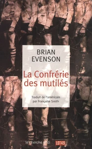 La Confrérie des mutilés