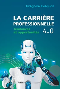 La carrière professionnelle 4.0