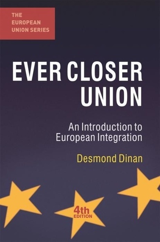 Ever Closer Union - An Introduction to European Integration.