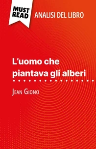 L'uomo che piantava gli alberi di Jean Giono