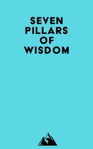 Seven Pillars Of Wisdom