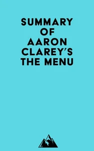 Summary of Aaron Clarey's The Menu