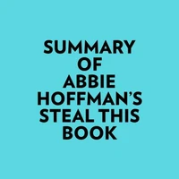 Summary of Abbie Hoffman's Steal This Book