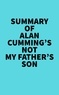  Everest Media - Summary of Alan Cumming's Not My Father's Son.