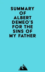 Summary of Albert DeMeo's For the Sins of My Father