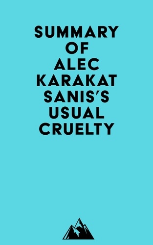  Everest Media - Summary of Alec Karakatsanis's Usual Cruelty.