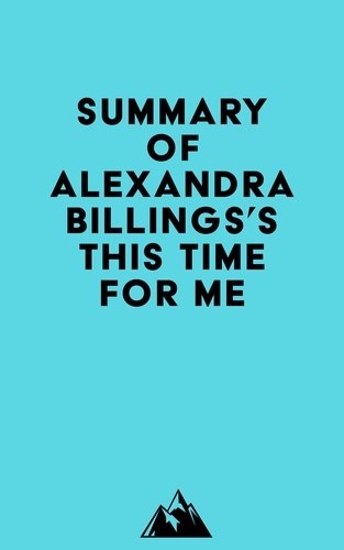  Everest Media - Summary of Alexandra Billings's This Time for Me.