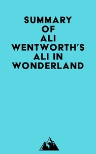  Everest Media - Summary of Ali Wentworth's Ali in Wonderland.