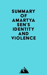  Everest Media - Summary of Amartya Sen's Identity and Violence.