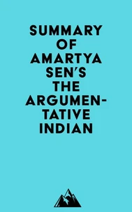 Summary of Amartya Sen's The Argumentative Indian