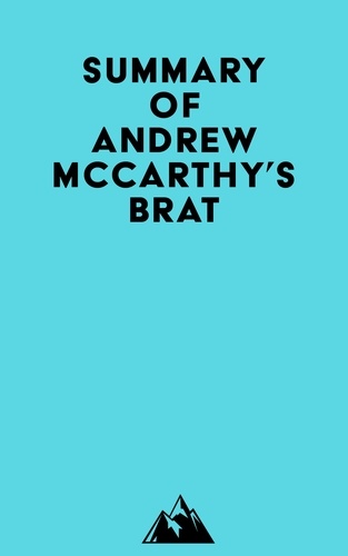  Everest Media - Summary of Andrew McCarthy's Brat.