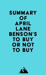  Everest Media - Summary of April Lane Benson's To Buy or Not to Buy.
