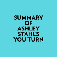 Summary of Ashley Stahl's You Turn