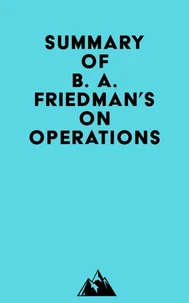 Summary of B. A. Friedman's On Operations