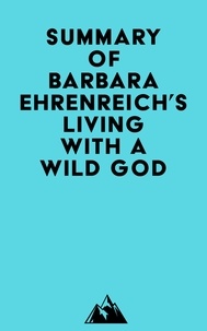 Ebooks for joomla téléchargement gratuit Summary of Barbara Ehrenreich's Living with a Wild God iBook MOBI CHM in French