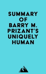  Everest Media - Summary of Barry M. Prizant's Uniquely Human.