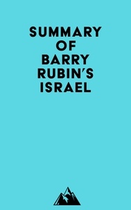  Everest Media - Summary of Barry Rubin's Israel.