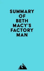 Summary of Beth Macy's Factory Man