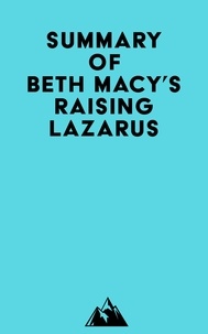  Everest Media - Summary of Beth Macy's Raising Lazarus.