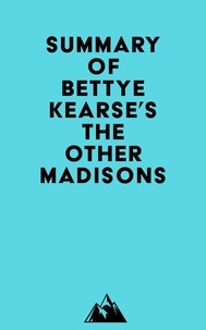  Everest Media - Summary of Bettye Kearse's The Other Madisons.