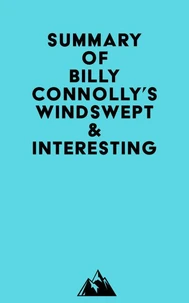 Summary of Billy Connolly's Windswept &amp; Interesting