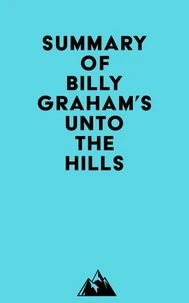 Summary of Billy Graham's Unto the Hills