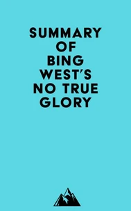 Summary of Bing West's No True Glory