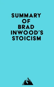 Summary of Brad Inwood's Stoicism