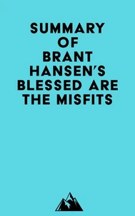 Summary of Brant Hansen's Blessed Are the Misfits