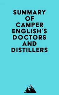 Summary of Camper English's Doctors and Distillers