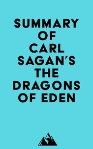  Everest Media - Summary of Carl Sagan's The Dragons of Eden.