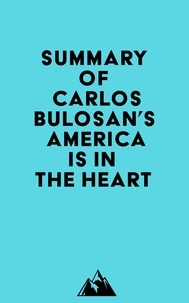  Everest Media - Summary of Carlos Bulosan's America Is in the Heart.