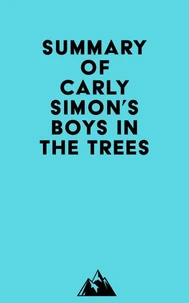 Summary of Carly Simon's Boys in the Trees
