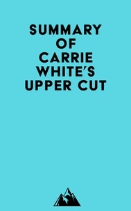  Everest Media - Summary of Carrie White's Upper Cut.