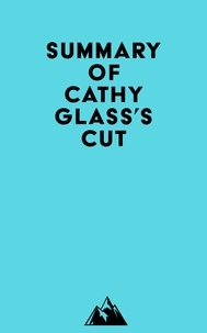  Everest Media - Summary of Cathy Glass's Cut.