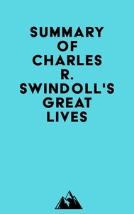  Everest Media - Summary of Charles R. Swindoll's Great Lives.